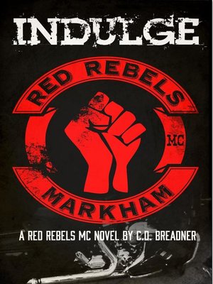 cover image of Indulge (Red Rebels MC Book One)